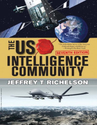 Jeffrey T Richelson — US Intelligence Community