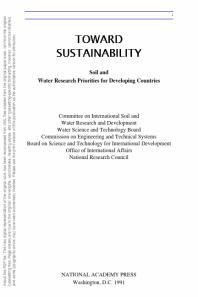 National Research Council; Division on Earth and Life Studies; Environment and Resources Commission on Geosciences; Office of International Affairs; Board on Science and Technology for International Development; Commission on Engineering and Technical Sys — Toward Sustainability : Soil and Water Research Priorities for Developing Countries