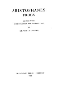 Aristophanes, Sir Kenneth Dover — Frogs