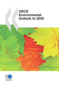 OECD — OECD Environmental Outlook to 2030.