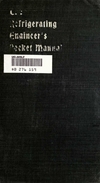 Gueth O. — The Refrigerating Engineer's Pocket Manual: An Indispensable Companion for Every Engineer and Student Interested in Mechanical Refrigeration