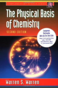 Warren S. Warren — The physical basis of chemistry 2 ed.