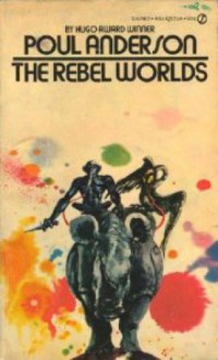 Poul Anderson — The Rebel Worlds