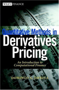 Domingo Tavella — Quantitative Methods in Derivatives Pricing: An Introduction to Computational Finance