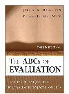 John Boulmetis,Phyllis Dutwin — The ABCs of Evaluation. Timeless Techniques for Program and Project Managers