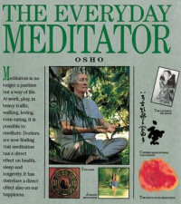 Osho — The Everyday Meditator