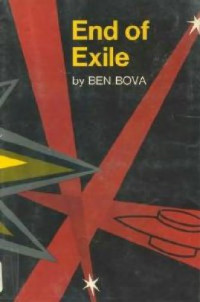 Ben Bova — End of Exile