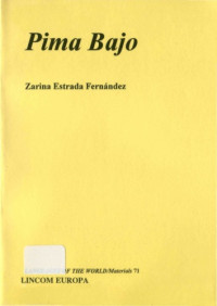 Zarina Estrada Fernández — Pima Bajo