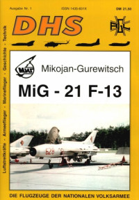 Jürgen Willisch — Mikojan-Gurewitsch MiG-21 F-13 (Flugzeuge der Nationalen Volksarmee)