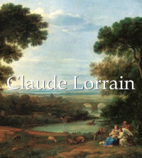 Sergei Daniel, Claude Lorrain — Claude Lorrain