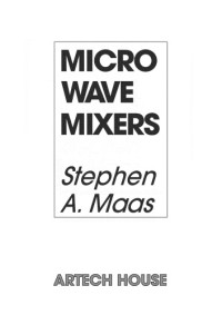 Stephen A. Maas — Microwave Mixers