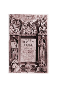 Various — The Holy Bible, The Authorized King James Version, 1611—A Reprint of the Original 1611 Edition (1833–1911)