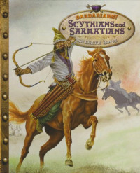 Kathryn Hinds — Scythians and Sarmatians (Barbarians!)