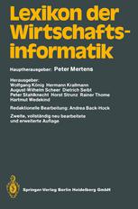 Prof. Dr. Peter Mertens, Prof. Dr. Wolfgang König (auth.), Prof. Dr. Peter Mertens, Prof. Dr. Wolfgang König, Prof. Dr. Hermann Krallmann, Prof. Dr. August-Wilhelm Scheer, Prof. Dr. Dietrich Seibt, Prof. Dr. Peter Stahlknecht, Prof. Dr. Horst Strunz, Prof — Lexikon der Wirtschaftsinformatik