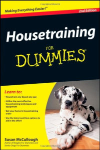 Susan McCullough — Housetraining For Dummies,2nd Edition (For Dummies (Pets))