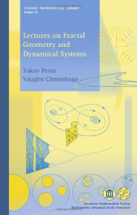 Yakov Pesin, Vaughn Climenhaga — Lectures on Fractal Geometry and Dynamical Systems