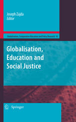B. Gloria Guzman Johannessen (auth.), Joseph Zajda (eds.) — Globalization, Education and Social Justice