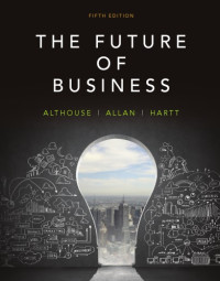Norm Althouse; Laura Allan; Christopher Hartt — The Future of Business