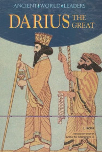 J. Poolos, Arthur Meier Schlesinger Jr. — Darius the Great