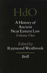 Raymond Westbrook, Gary M. Beckman — A History of Ancient Near Eastern Law