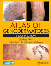 Gianluca Tadini, Michela Brena, Carlo Gelmetti, Lidia Pezzani — Atlas of Genodermatoses, 2nd Edition