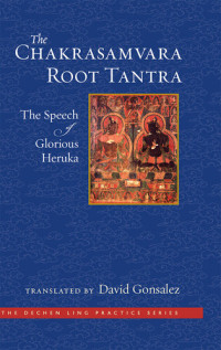David Gonsalez — The Chakrasamvara Root Tantra
