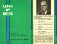 Walter Dietz, Betty W. Bevens — Learn By Doing - The Story of Training Within Industry