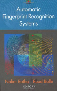 Nalini Ratha, Ruud Bolle — Automatic Fingerprint Recognition Systems