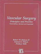 Samuel E Wilson — Vascular surgery : principles and practice