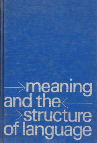 Wallace L. Chafe — Meaning and the Structure of Language