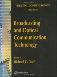 Richard C. Dorf — Broadcasting and Optical Communication Technology