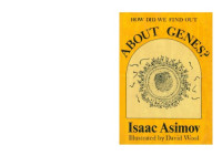 Isaac Asimov — How Did We Find Out about Genes?