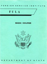  — FSI. Fula Basic Course. Student Text