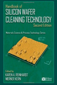 Karen A. Reinhardt, Werner Kern — Handbook of Silicon Wafer Cleaning Technology (Materials Science and Process Technology)
