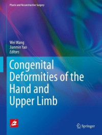 Wei Wang, Jianmin Yao — Congenital Deformities of the Hand and Upper Limb