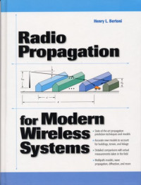 Bertoni, Henry L. — Radio Propagation for Modern Wireless Systems.