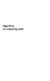 Anil K. Jain, Richard C. Dubes — Algorithms for clustering data