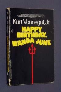 Kurt Vonnegut, Jr. — Happy Birthday, Wanda June