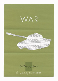 Shaun Usher — Letters of Note: War