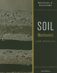 Michael E. Kalinski — Soil Mechanics Lab Manual