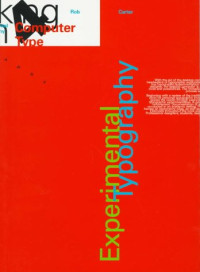 Rob Carter — Experimental Typography (Working With Computer Type , No 4) (Bk. 4)