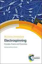 Mitchell, Geoffrey — Electrospinning : principles, practice and possibilities