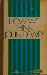 John Dewey — How We Think