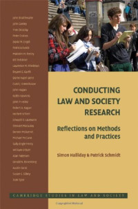 Simon Halliday, Patrick Schmidt — Conducting Law and Society Research - Reflections on Methods and Practices