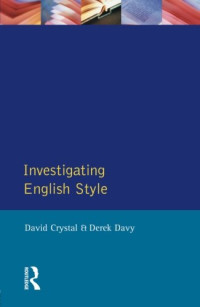David Crystal, Derek Davy — Investigating English Style
