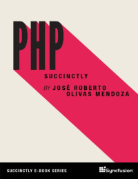 Jose Roberto, Olivas Mendoza — PHP Succinctly