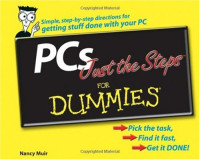 Nancy C. Muir — PCs Just the Steps For Dummies