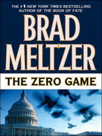 Brad Meltzer — The Zero Game