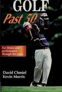 David Chmiel; Kevin Morris — Golf past 50