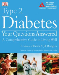 Rosemary Walker, Jill Rodgers — Type 2 Diabetes Your Questions Answered